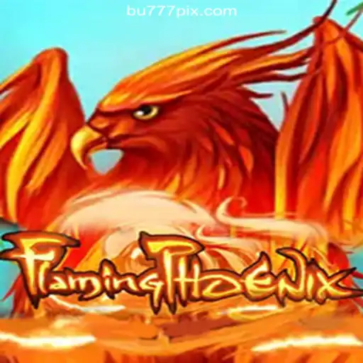 Discover the Thrilling World of FlamingPhoenix on BU777.COM: The Leading Platform for Online Slots in Brazil