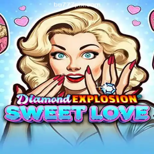 Exploring DiamondExplosionSweetLove on BU777.COM: The Premier Platform for Online Slots in Brasil