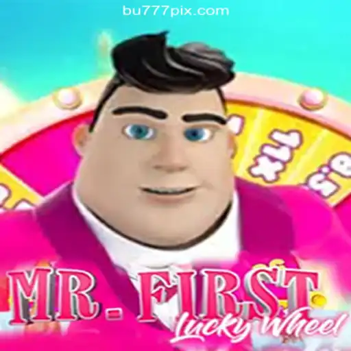 Dive into the Thrilling World of MrFirstLuckyWheel on the BU777.COM Platform