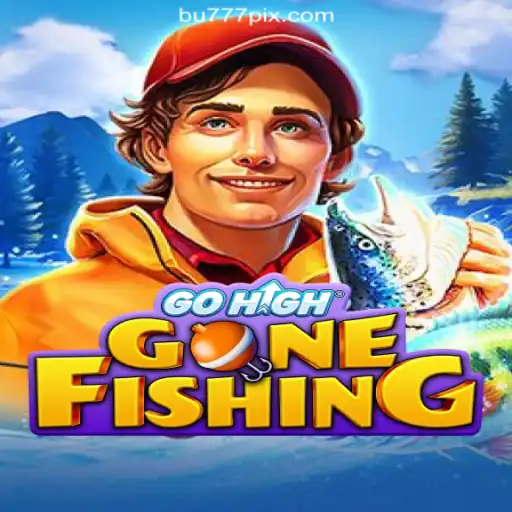 Dive into the Exciting World of GoHighGoneFishing on BU777.COM