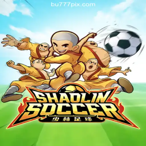 ShaolinSoccer: The Ultimate Online Slot Experience on BU777.COM